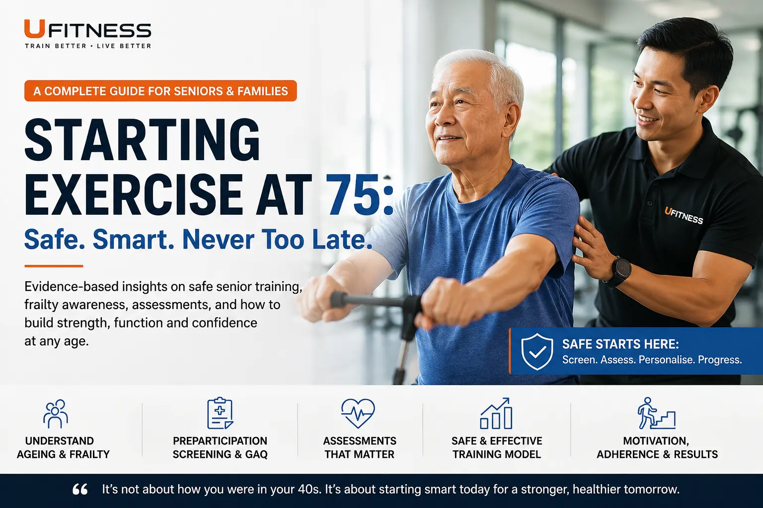 Older adult fitness and safe exercise at 75 in Singapore