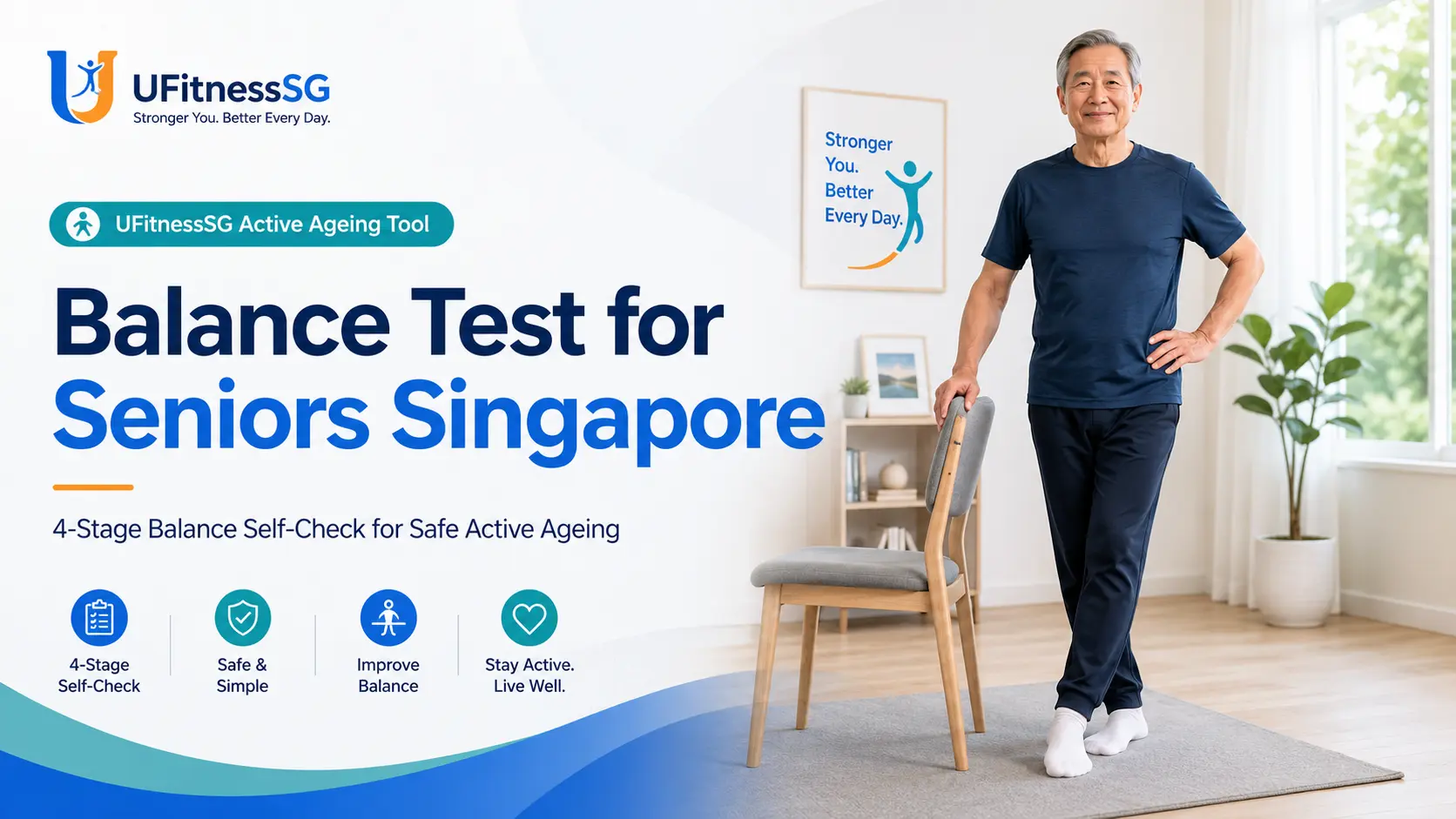 UFitnessSG Balance Test for Seniors Singapore, showing an older Asian man practising balance safely beside a sturdy chair